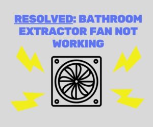 How Do Extractor Fans Work? - Extractors Fan